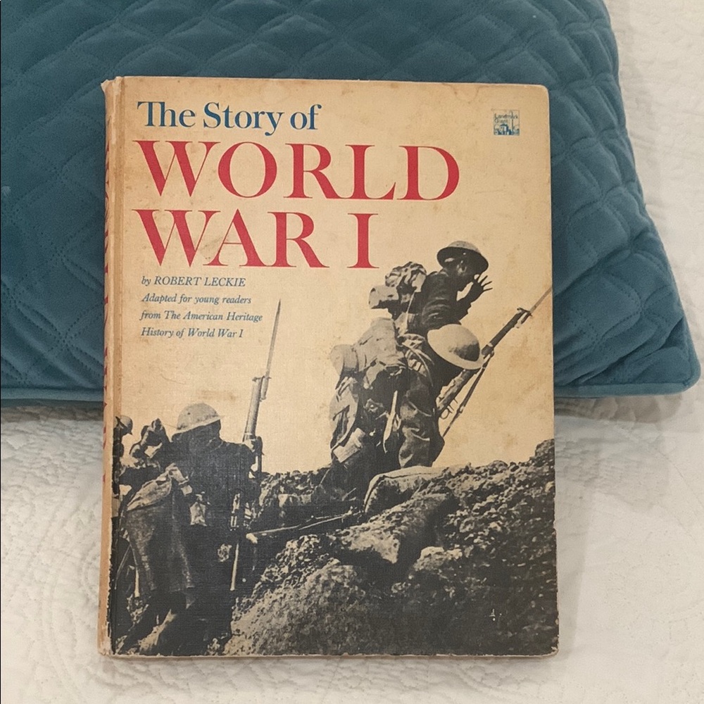 PreOwned Textbook The Story World War 1 by Robert Leckie